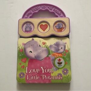 Love You, Little 'Potamus 3-Button Sound Board Book by Robin Rose